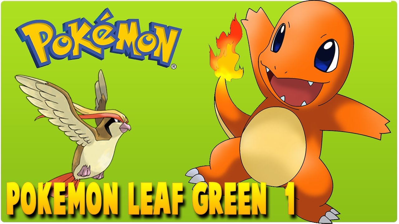 Where To Get Charmander In Pokemon Leaf Green Pokémon Leaf Green #1 - Charmander is My - YouTube