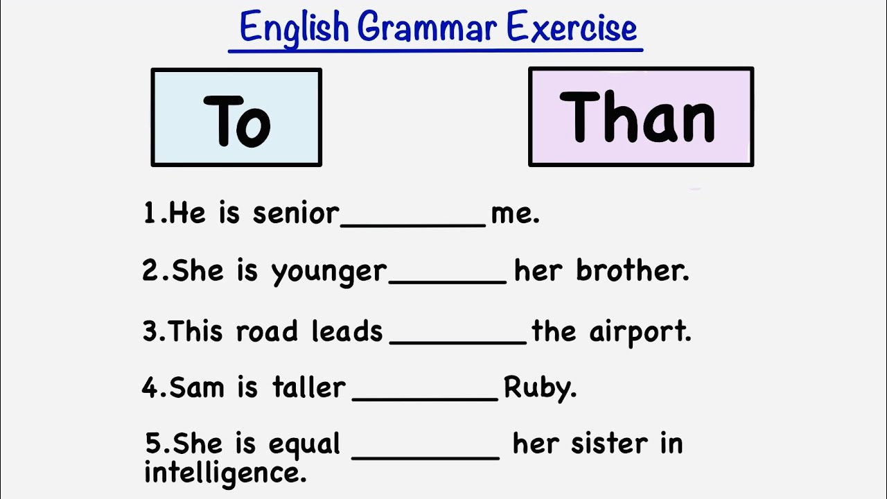 TO or THAN? English Grammar Exercise | When to Use Each? Correct Usage & Practice Questions ✍️