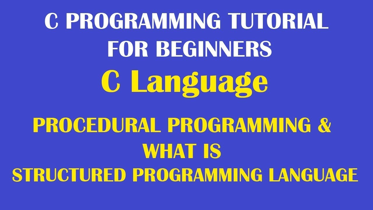 Lecture 5 (ii) || C programming || Structured and unstructured approach ...