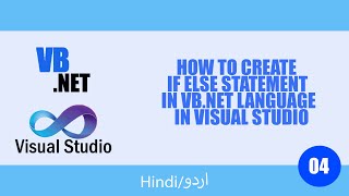 How to Create ||IF ELSE STATEMENT|| in |VB.Net| |Visual Studio| |HINDI & URDU| |Tutorial 04|
