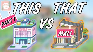 THIS OR THAT 🤔 MALL 🛍 TOCA LIFE WORLD 🌎