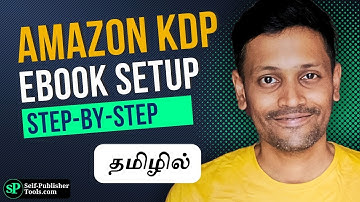 Amazon KDP eBook Setup Tutorial in Tamizh (Detailed)