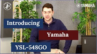 Introducing the Yamaha YSL 548GO Tenor Trombone
