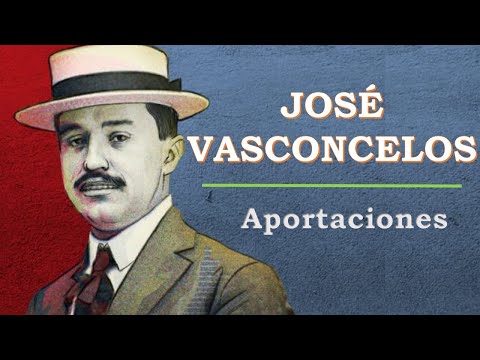 José Vasconcelos | Aportes a la Pedagogía y Educación | Pedagogía MX