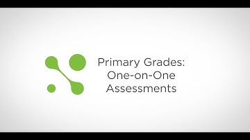 Primary Grades: One-on-One Assessments