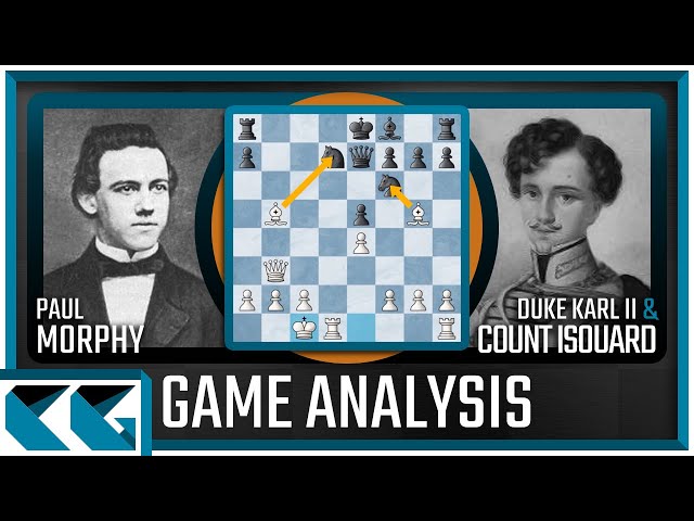 Morphy's Opera Game: P.C Morphy vs. Duke Karl / Count Isouard