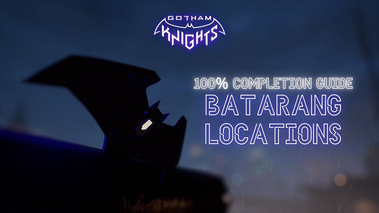 Gotham Knights Batarang Locations Guide