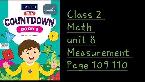 countdown book 2 third edition page 109 110 unit 8 Measurement/class 2 math chapter 8 Measurement