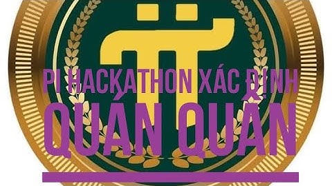 PI HACKATHON XÁC ĐỊNH QUÁN QUÂN