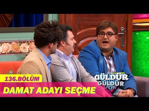 Güldür Güldür Show 136.Bölüm - Damat Adayı Seçme