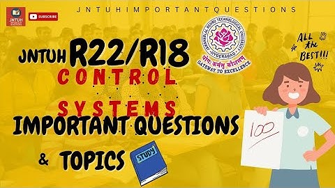 Control systems Important Questions | R22 | R18