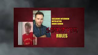 Andre Gower Interview - Scarifyer