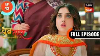 Dhruv Is In Love - Dhruv Tara - Samay Sadi Se Pare - Ep 42 - Full Episode - 15 Apr 2023