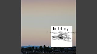 holding
