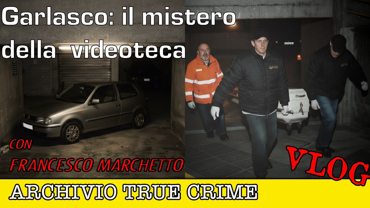 Garlasco, quattro mesi dopo: il mistero mai chiarito della videoteca | ARCHIVIO TRUE CRIME VLOG