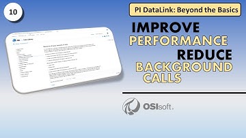 PI DataLink: Beyond the Basics -  Improve performance
