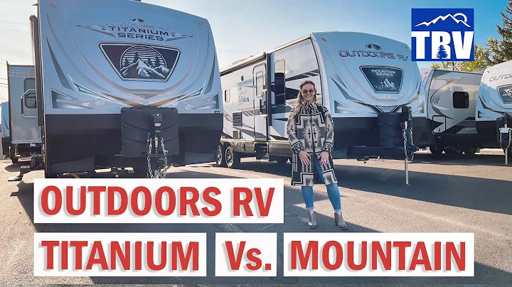 Outdoors RV Titanium Series vs. Mountain Series
