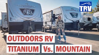 Outdoors RV Titanium Series vs. Mountain Series by Thompson RV 15,678 views 1 year ago 14 minutes, 33 seconds