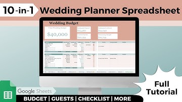 10-in-1 Wedding Spreadsheet Template Tutorial - Save Time, Stress & Stay On Budget!
