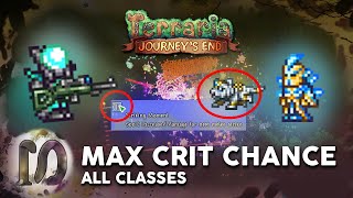 Max Critical Strike Chance, Terraria 1.4 Journey's End, Crit Chance ALL CLASSES. 160%