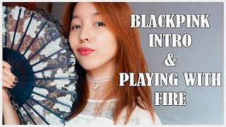 BLACKPINK - INTRO BOOMBAYAH (붐바야) & PLAYING WITH FIRE (불장난) _ DANCE COVER