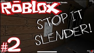 welcome to my blog stop it slender 2 on roblox