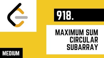 918. Maximum Sum Circular Subarray - Leetcode