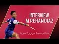 M rehan diaz  interview juara tunggal taruna putra