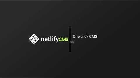 Netlify CMS – One Click CMS