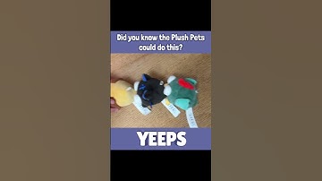Hidden feature of the Plush Pets? #yeeps