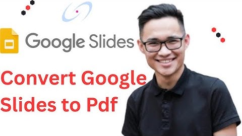 How to Convert Google Slides to Pdf Full 2025 Guide