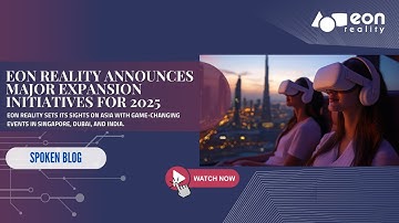 EON-XR Spoken Blog:Revolutionizing Learning with AI-Powered XR | EON Reality