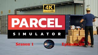 Parcel Simulator S01E20 Getting the Fifth Delivery Gate Setup Up and Running No Commentary