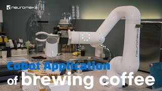 Application of brewing coffee robot