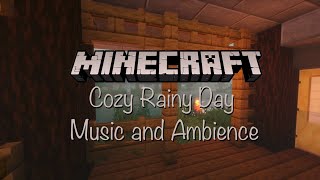 Cozy Rainy Day | Minecraft Music & Ambience