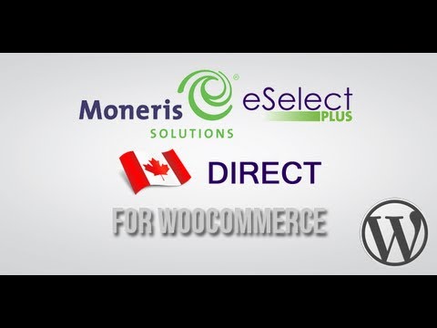 Moneris Direct CA Gateway for WooCommerce - PatSaTECH