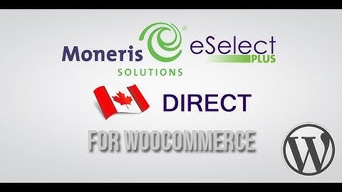 Moneris Direct CA Gateway for WooCommerce - PatSaTECH