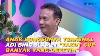 Anak Bungsunya Terkenal, ADI BING SLAMET Takut | BROWNIS (9/5/23) S2