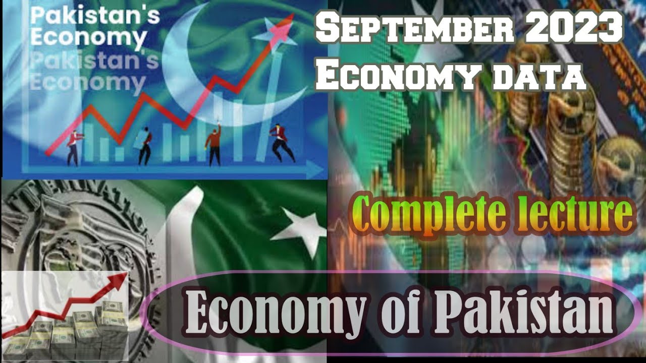 Economy of Pakistan 2023 // Pakistan economy September / latest data ...