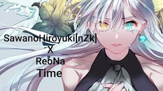 Nightcore - Time (SawanoHiroyuki[nZk]:ReoNa)