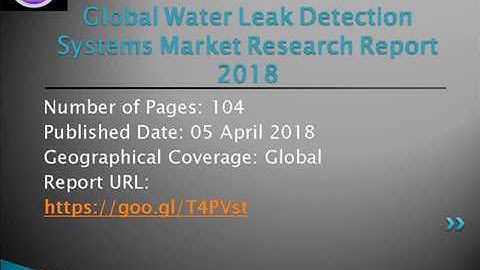 Water Leak Detection Systems Market Analysis- Size, Share, Growth, Forecast