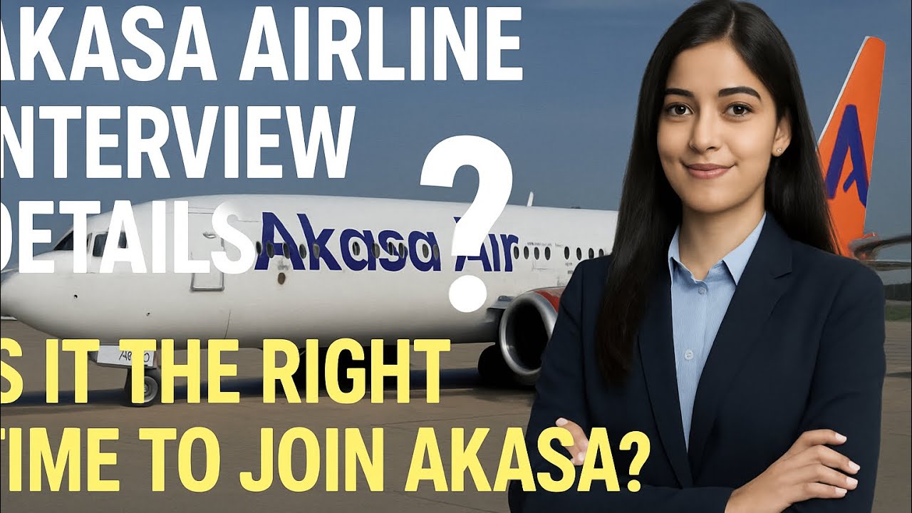 Akasha airline all information before you go for interview ️ is it the ...