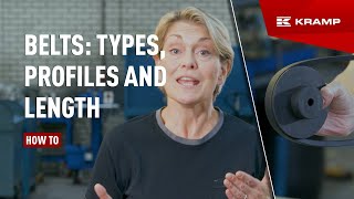 Belt basics: Common types, profiles and how to determine the correct length | KRAMP
