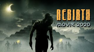 Action Movie 2020  **  REBIRTH   **  Best Action Movies Full Length English