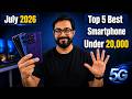 Top 5 Best Phone Under 20000 in July 2026 I best 5g mobile under 20k
