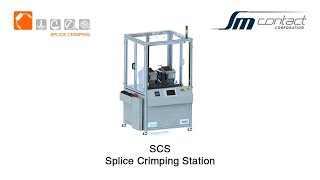 SCS (Splice Crimping Station) - SM Contact ES