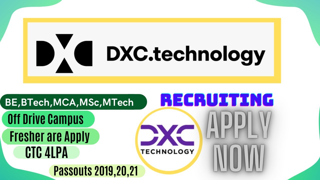 DXC Technology Recruitment 2021 Off Drive Campus | Freshers | 2021 ...