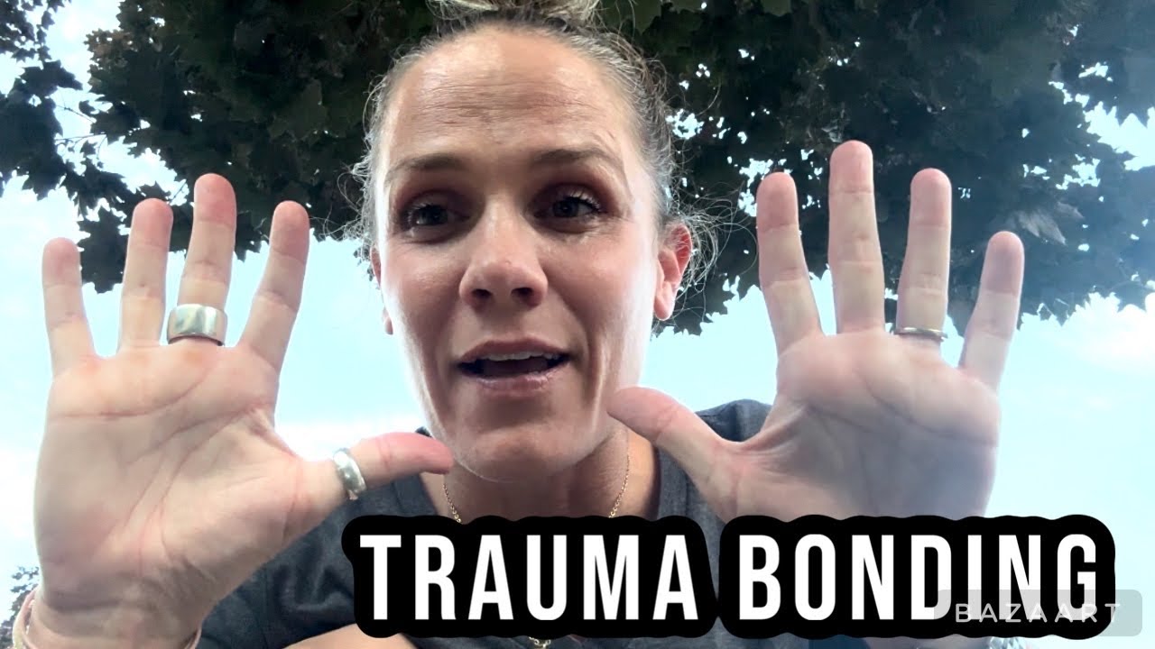 HOW I DEAL WITH TRAUMA BONDING - YouTube