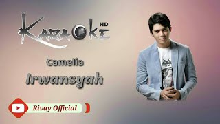 Karaoke Irwansyah - Camelia