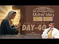 Listen to His Voice - 40 Lenten Steps with Mother Mary - Step 40